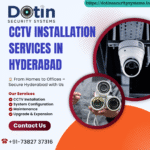 Best CCTV Installation Services in Hyderabad — What to Look For
