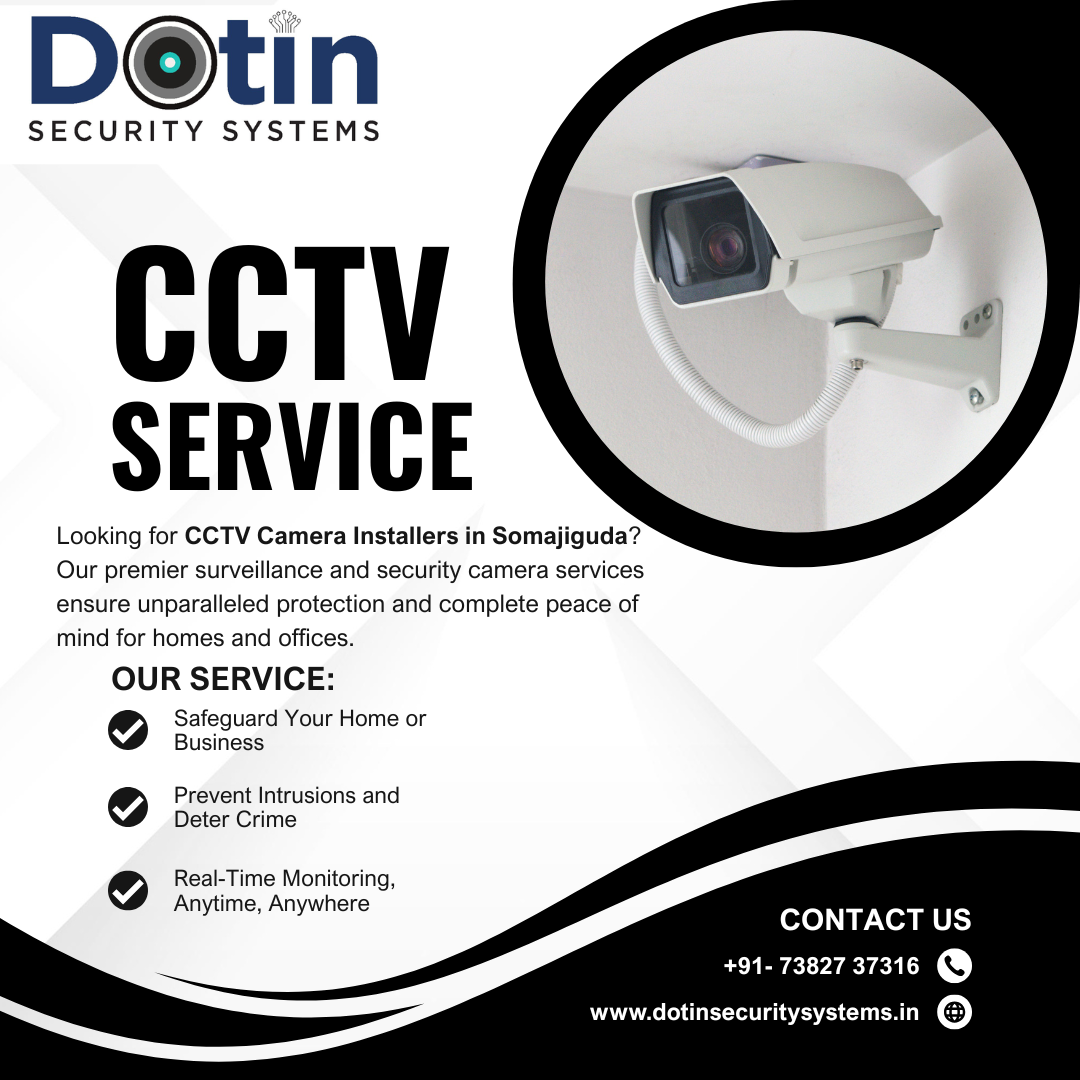 CCTV Camera Installers in Somajiguda