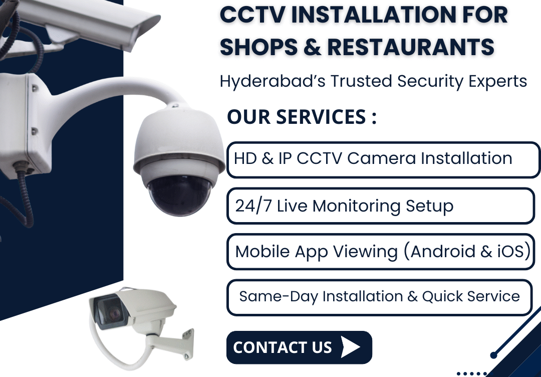 CCTV Installation for Shops and Restaurants in Hyderabad
