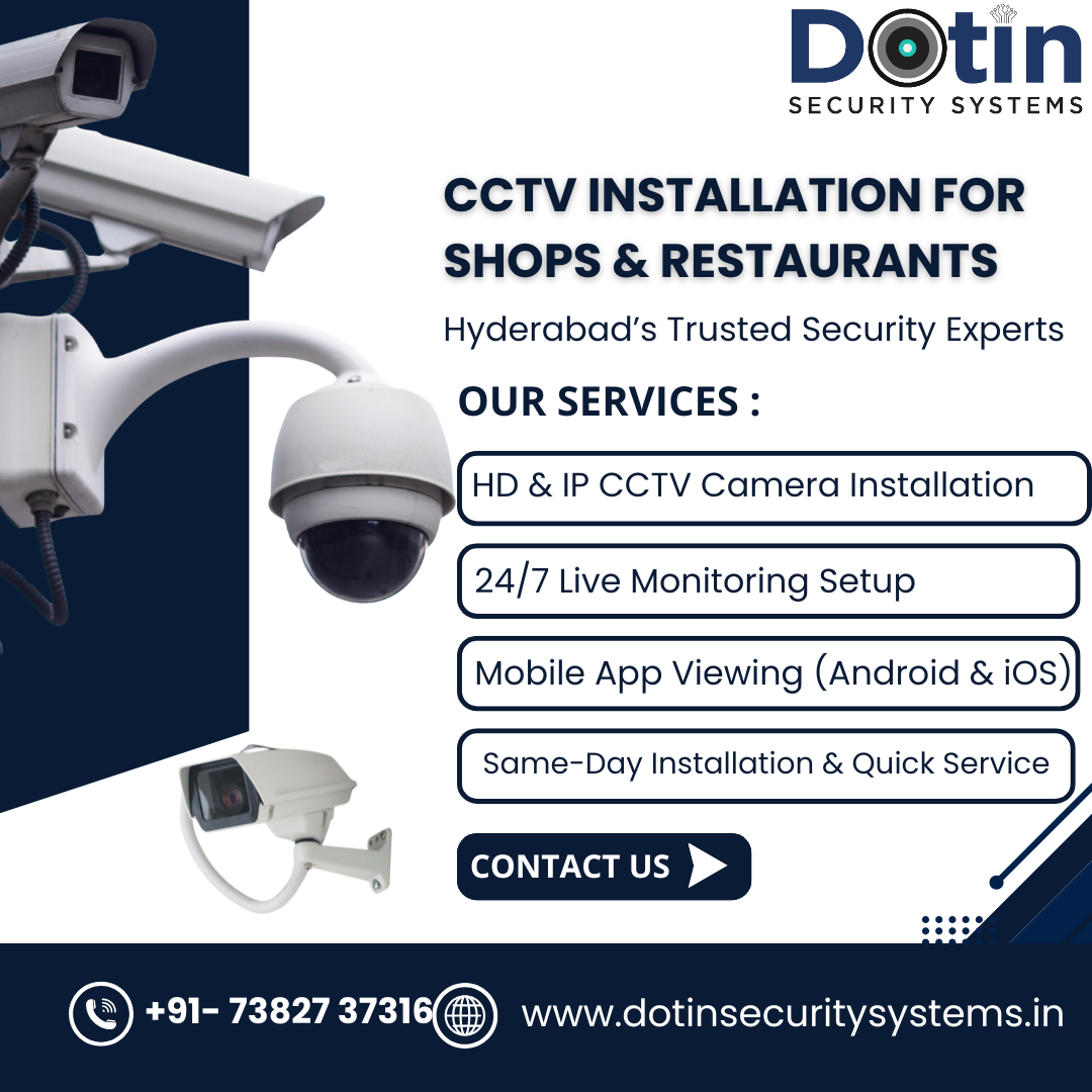 CCTV Installation for Shops & Restaurants in Hyderabad