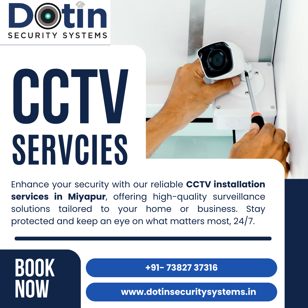 Miyapur CCTV Installation Experts