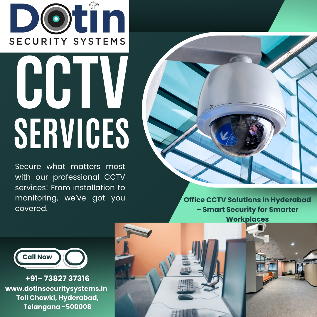 Office CCTV Solutions Hyderabad