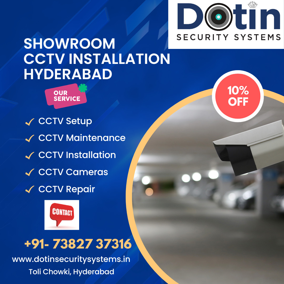 Showroom CCTV Installation in Hyderabad