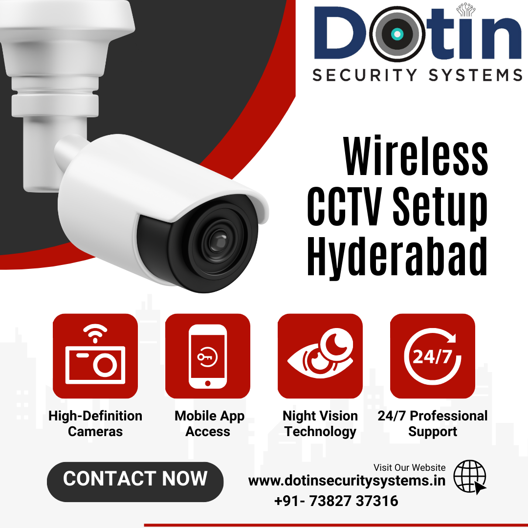 Wireless CCTV Setup Hyderabad | Dotin Security Systems