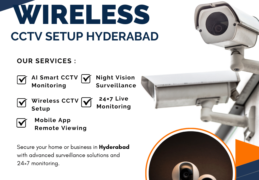Wireless CCTV Setup in Hyderabad – Smart Security for Homes & Businesses